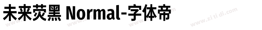 未来荧黑 Normal字体转换